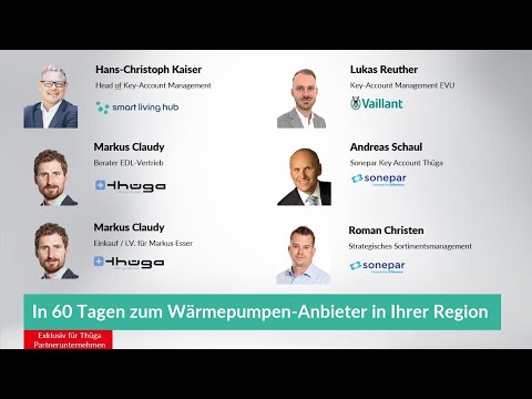 Vorschaubild des Videos: WEBINAR: In 60 Tagen zum Wärmepumpen Anbieter in Ihrer Region mit Vaillant und Sonepar